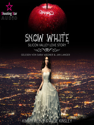cover image of Snow White--Silicon Valley Love Story